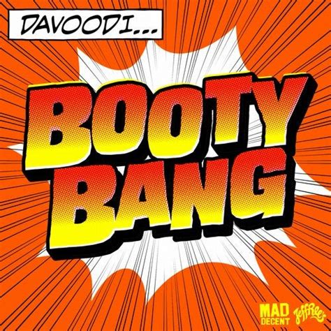 booty bang|Davoodi .